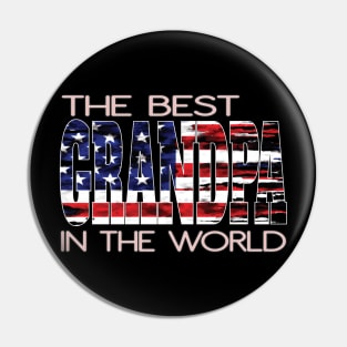 The Best Grandpa In The World US American Flag Grandfathers Pin