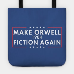 make orwell fiction again Tote