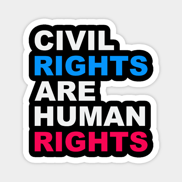 Civil Rights Human Social Justice Equality BLM Lives Magnet by Mellowdellow