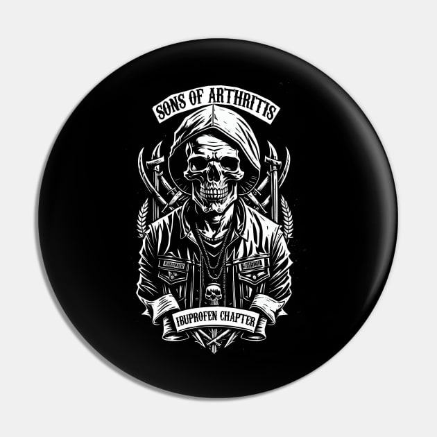 Sons of Arthritis Pin by DeathAnarchy