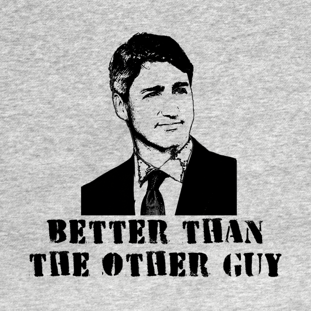 JUSTIN TRUDEAU Election Humor - Justin Trudeau - T-Shirt ...