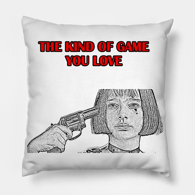 Leon Movie Sketch - The Kind of Game you Love Pillow by Artsimple247