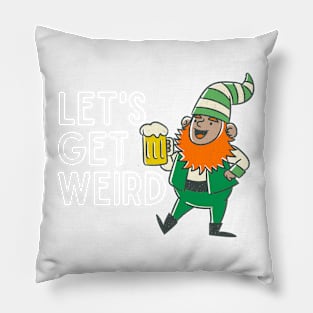 LET'S GET WEIRD St. Patrick's Day 2023 Party Leprechaun Pillow