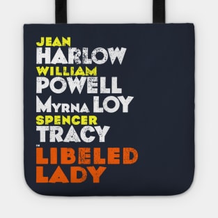 Libeled Lady Tote