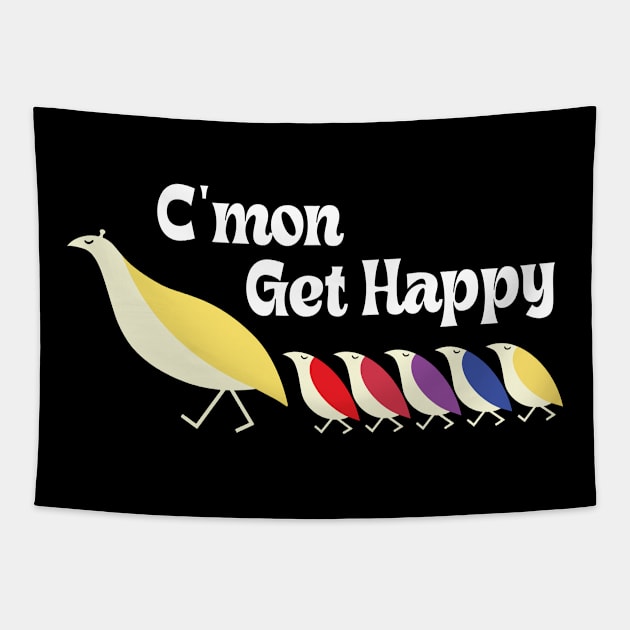 C'mon Get Happy - Vintage Retro Tapestry by RiseInspired