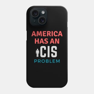American iCIS Problem Phone Case