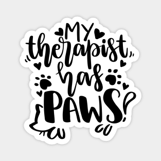 My therapist has paws Magnet