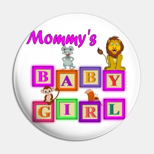 Mommy's Baby Girl Pin