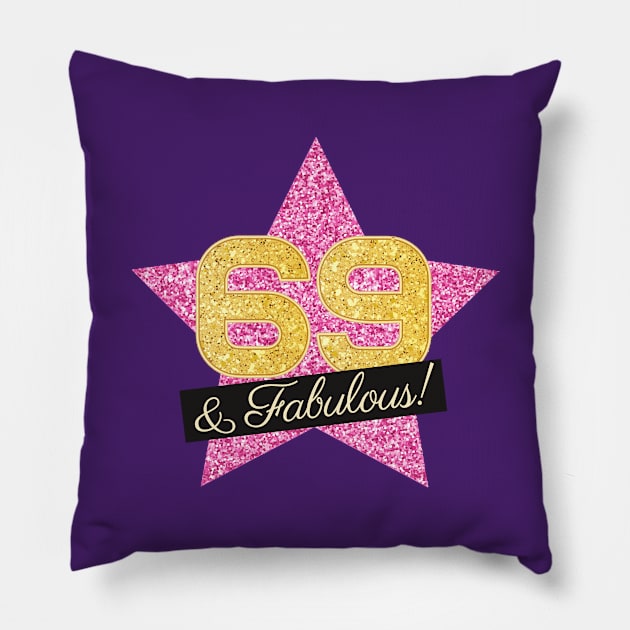 69th Birthday Gifts Women Fabulous - Pink Gold Pillow by BetterManufaktur