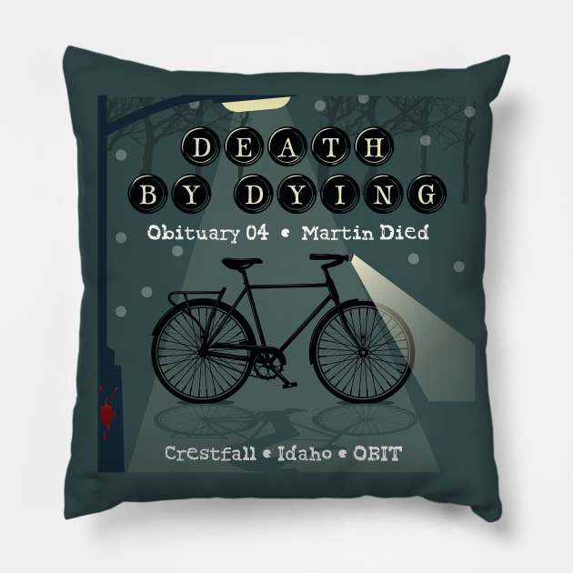 Death by Dying: Martin Died Pillow by Death by Dying Podcast