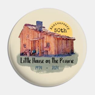 Little House on the Prairie 50th Anniversary Pin