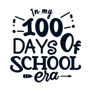 In My 100 Days of School Era T-Shirt