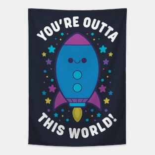 You're Outta This World Tapestry