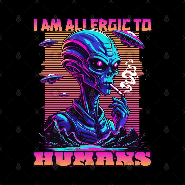 I AM ALLERGIC TO HUMANS by Twisted Teeze 