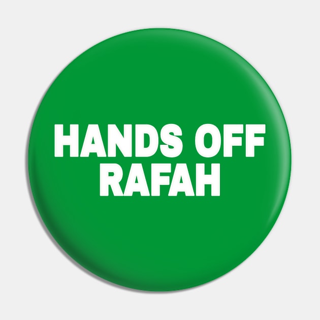 Hands Off Rafah - White - Double-sided Pin by SubversiveWare