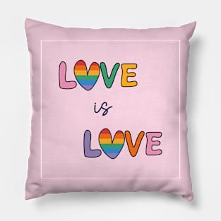 Love is Love Pillow