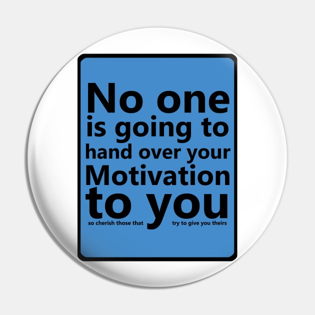 Motivation Pin by mighterbump