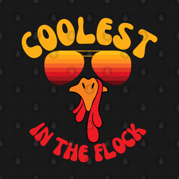 coolest turkey in the flock by Tee-riffic Topics