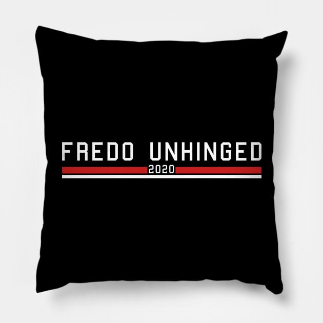 Fredo Unhinged 2020 Pillow by Saymen Design