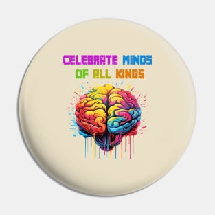 Celebrate Minds Of All Kinds Pin