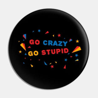 GO CRAZY GO STUPID AMAZING ART WITH GLITTER & SHINING STARS Pin