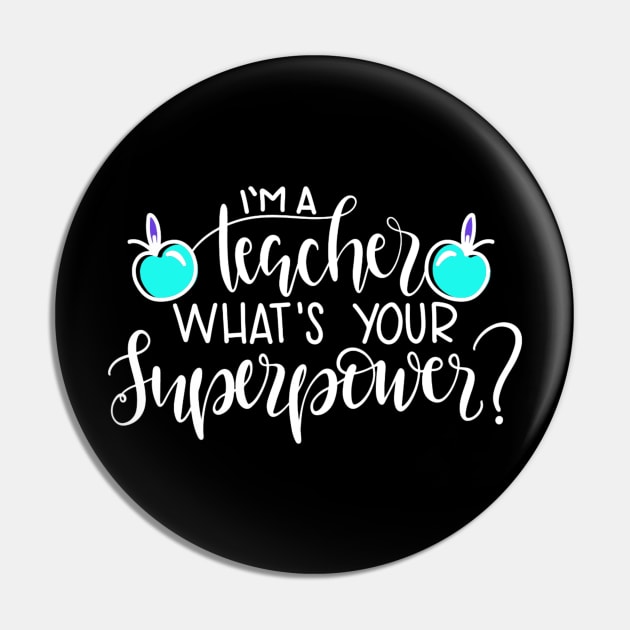 I'm A Teacher , What's Your Superpower? Pin by MACIBETTA