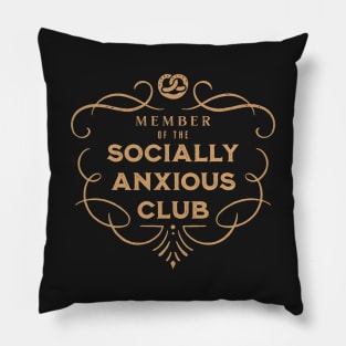 Member of the Socially Anxious Club Pillow