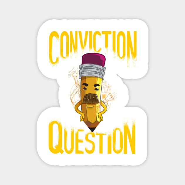 Conviction | Questions (Stanford) Magnet by TheophilusMarks