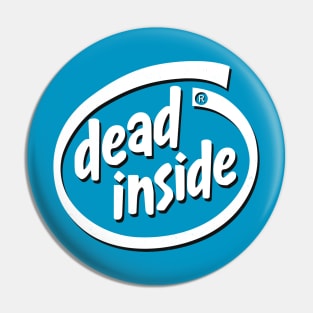 Dead Inside Pin