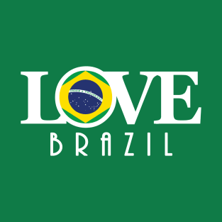 LOVE Brazil (white text) T-Shirt