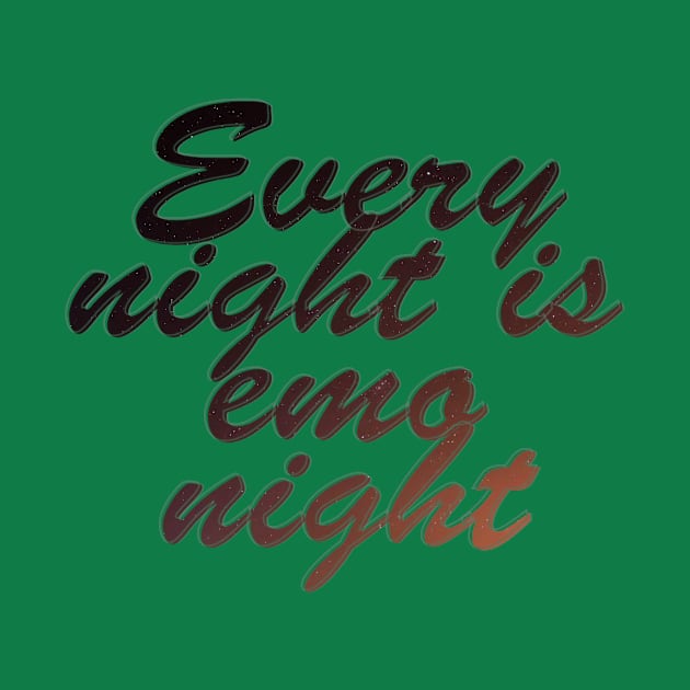 Every night is emo night by afternoontees