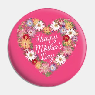 Floral Heart Happy Mother's Day Pin