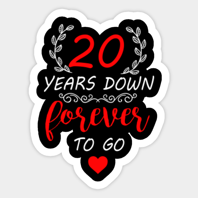 20 years down and forever to go