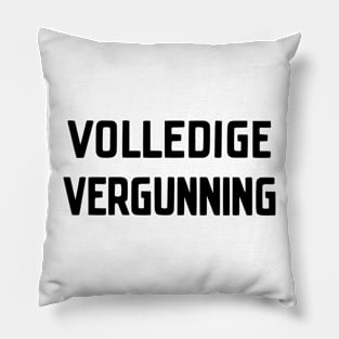 Volledige Vergunning (black text) Pillow