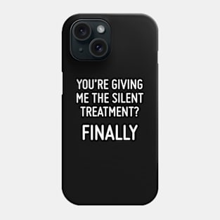 Silent Treatmentv Phone Case