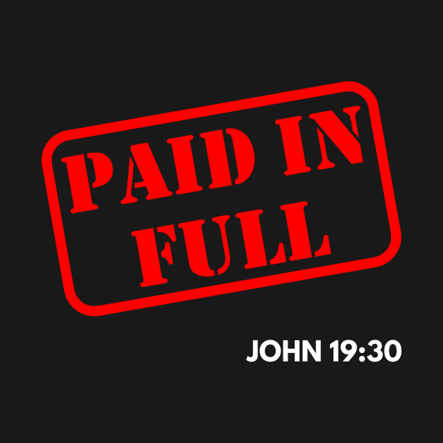 Paid in Full from John 19:30, white text by Selah Shop