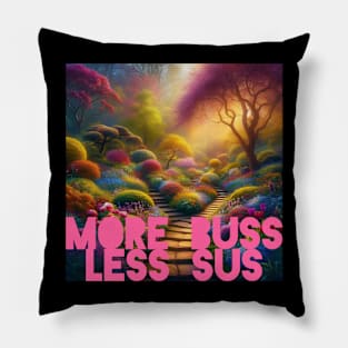 More Buss, Less Sus Pillow