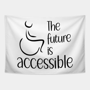 The future is accessible Tapestry