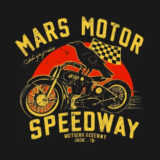 Mars Motor Speedway (B22) T-Shirt