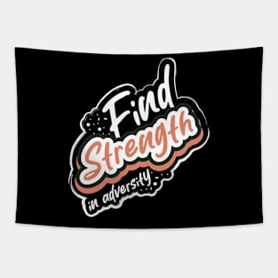 Find Strength In Adversity Tapestry