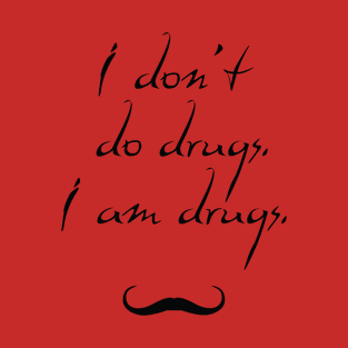 Salvador dali quote abou drugs T-Shirt