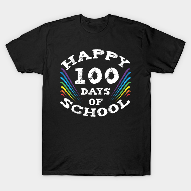 Happy 100 Days Of School Teacher - 100 Days Of School - T-Shirt