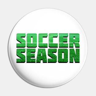 Soccer Season Pin