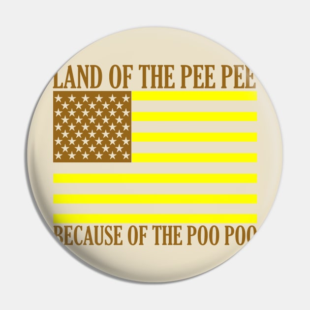 Land Of The Pee Pee Pin by kthorjensen