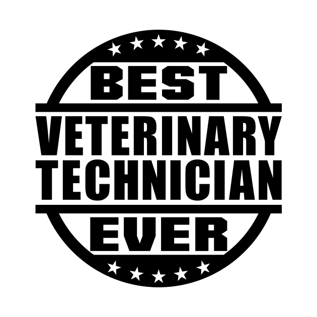 Best Veterinary Technician Ever by colorsplash