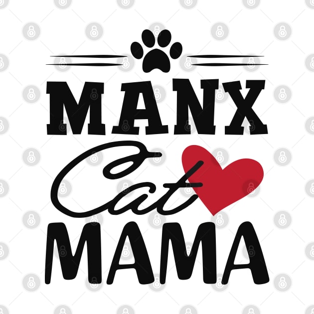 Manx Cat Mama by KC Happy Shop