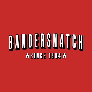 Bandersnatch T-Shirt