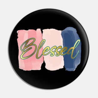 Blessed - Inspirational - One word quote Pin