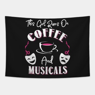 This Girl Runs On Coffee and Musicals! Tapestry