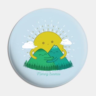 Morning Sunshine Pin